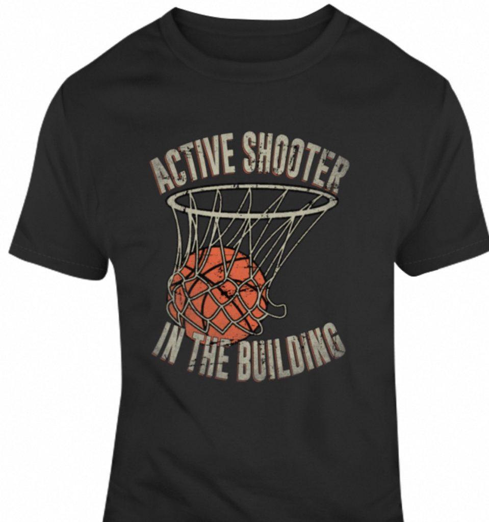 basketball active shooter shirt